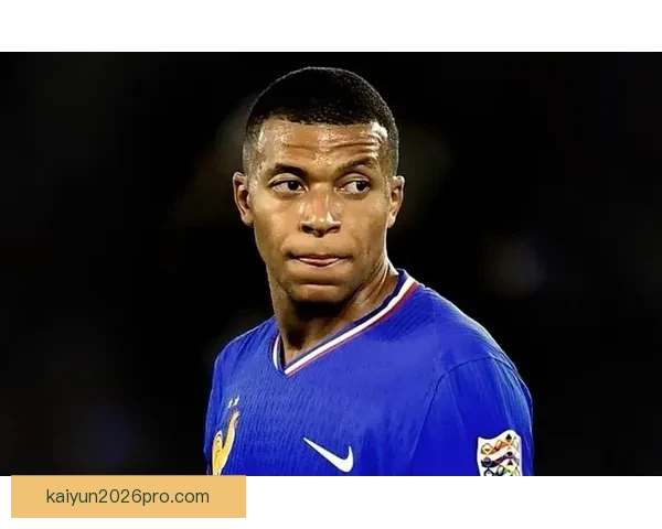 姆巴佩连续失单刀零进球表现低迷领袖气质不及C罗引发热议